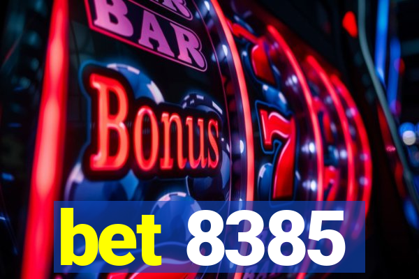 bet 8385